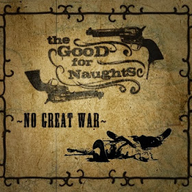 http://thegoodfornaughts.bandcamp.com/album/no-great-war