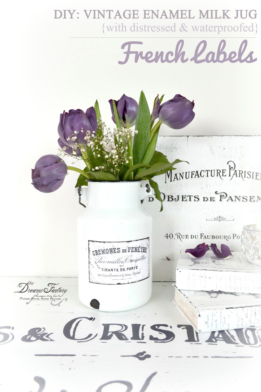 DIY: Vintage enamel milk jug with distressed and waterproofed French labels / Tutorial: Recipient vintage emailat, cu etichete frantuzesti invechite si rezistente la apa DIY: Vintage enamel milk jug with distressed and waterproofed French labels / Tutorial: Recipient vintage emailat, cu etichete frantuzesti invechite si rezistente la apa