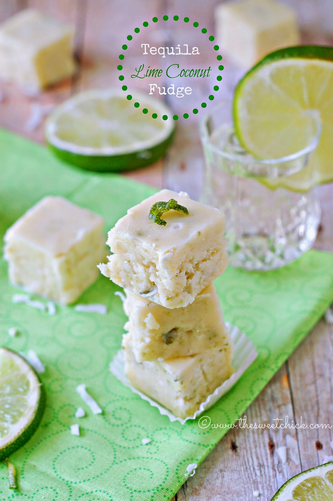 Tequila Lime Coconut Fudge @www.thesweetchick.com