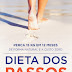 "Dieta dos Passos" de Renato Dutra | Casa das Letras