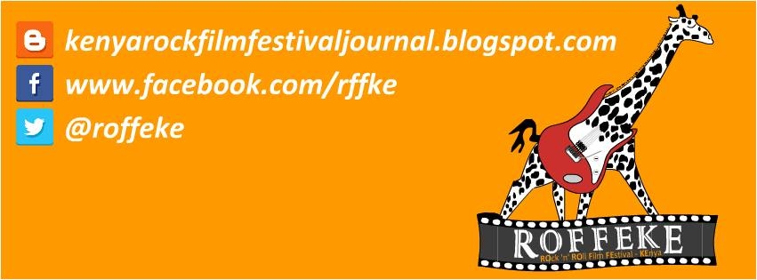 Kenya Rock Film Festival Journal
