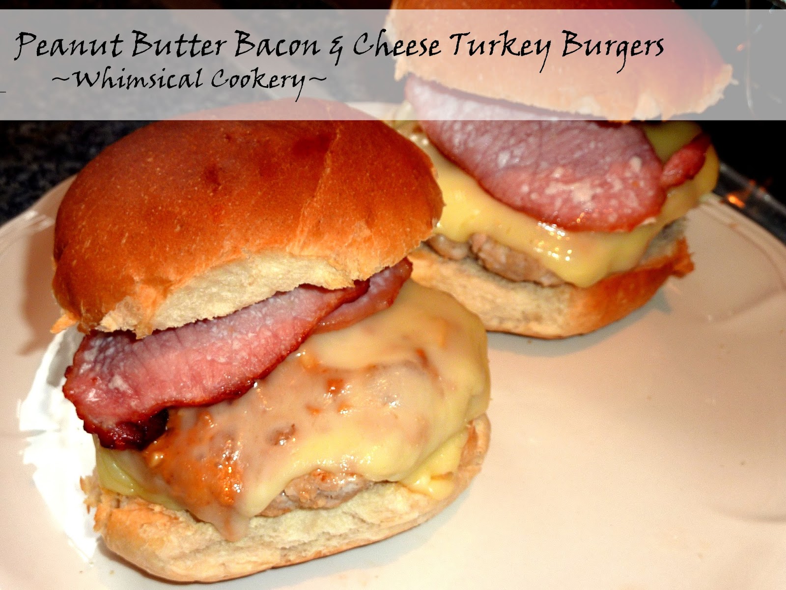 Peanut Butter Bacon Cheeseburgers Whimsical Cookery