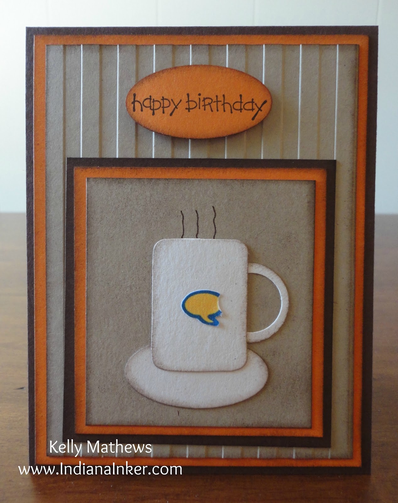 Indiana Inker Coffee Cup Birthday Card