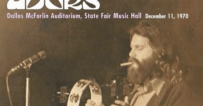 Bootleg Addiction Doors Dallas December 11 1970 Late Show