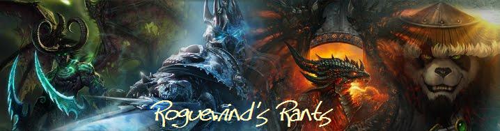 Roguewind's Rants