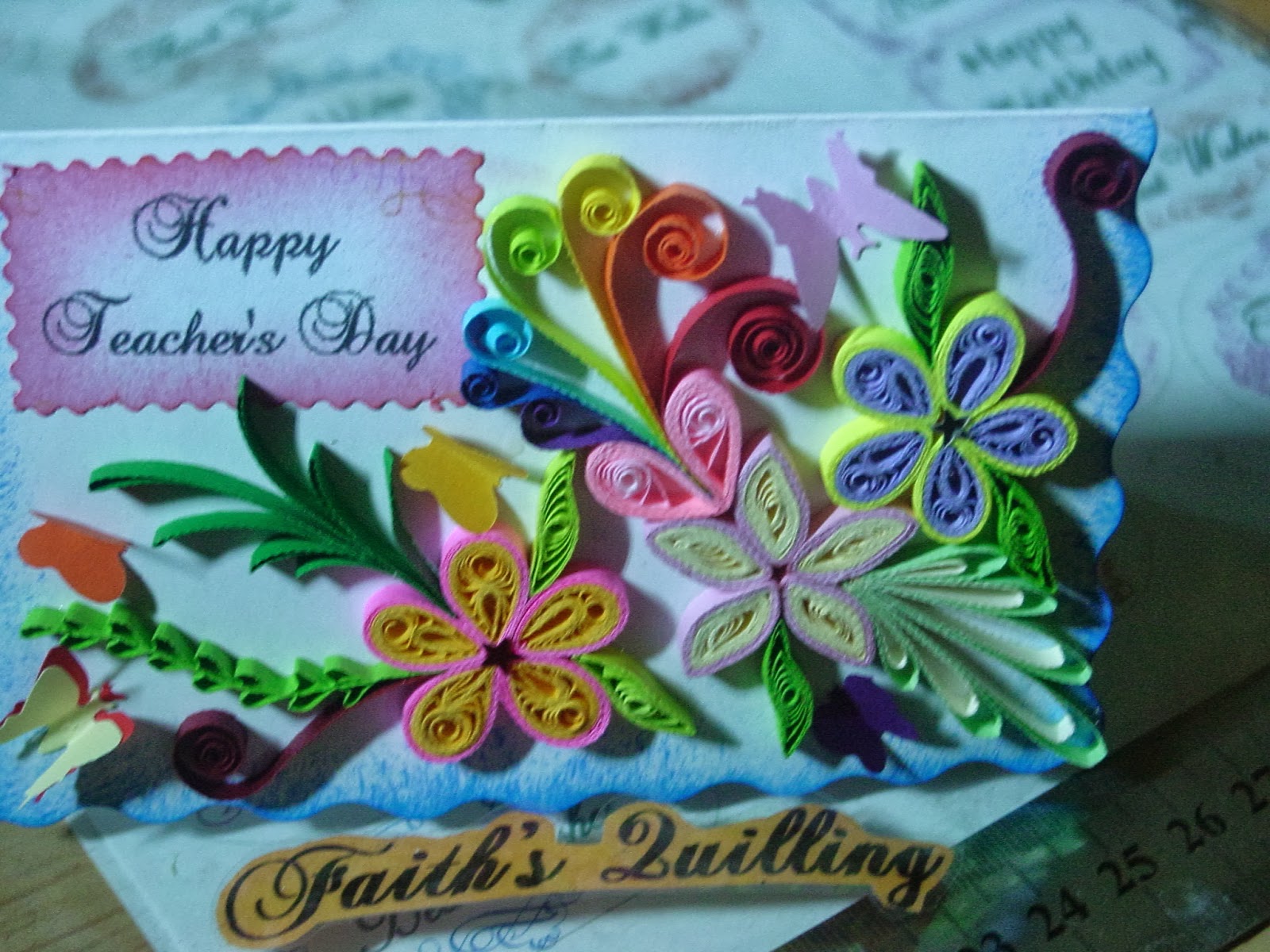 Faith's Quilling Teacher's Day Cards