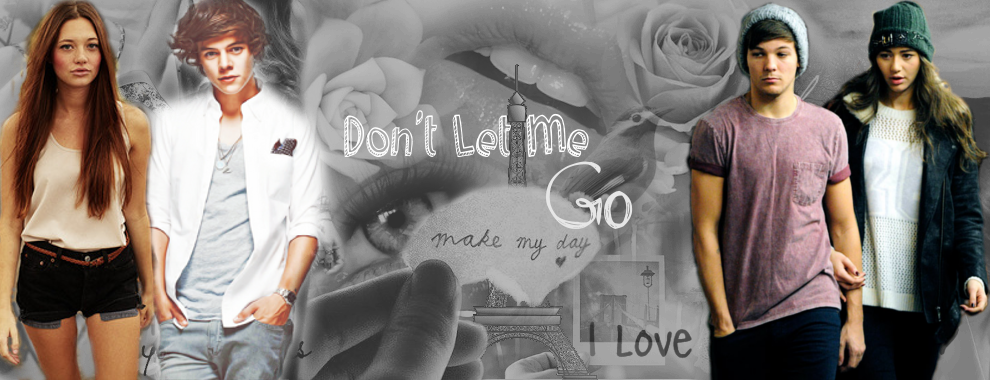 Don't let me go