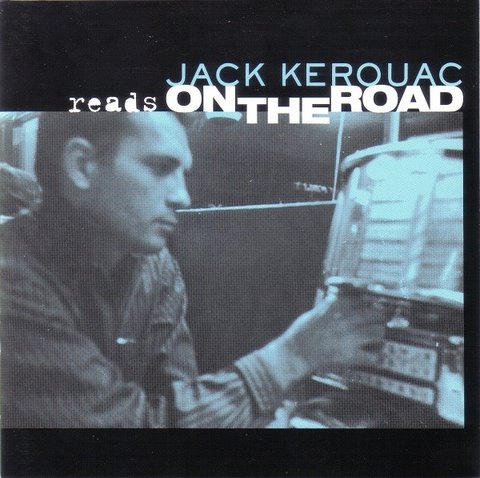 Jack Kerouac On the Road Over the Christmas holidays I have been catching