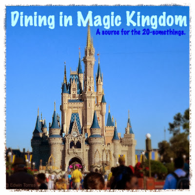 Young Adult Disney: Dining in Magic Kingdom