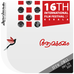 16th International Film Festival of Kerala, 9-16 Dec 2011. Article by Haree for Chithravishesham. 16th International Film Festival of Kerala, 9-16 Dec 2011. Article by Haree for Chithravishesham.