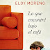 "Lo que encontré bajo el sofá" de Eloy Moreno