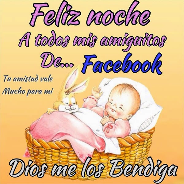FELIZ NOCHE DIOS TE BENDIGA