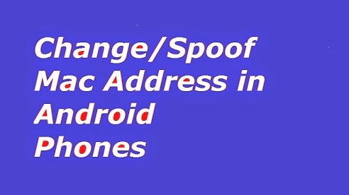 how to hack an android mac address how to hack an android mac address
