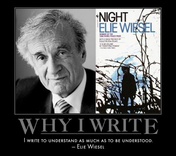 elie wiesel why i write making no become yes