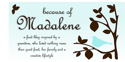 Because of Madalene