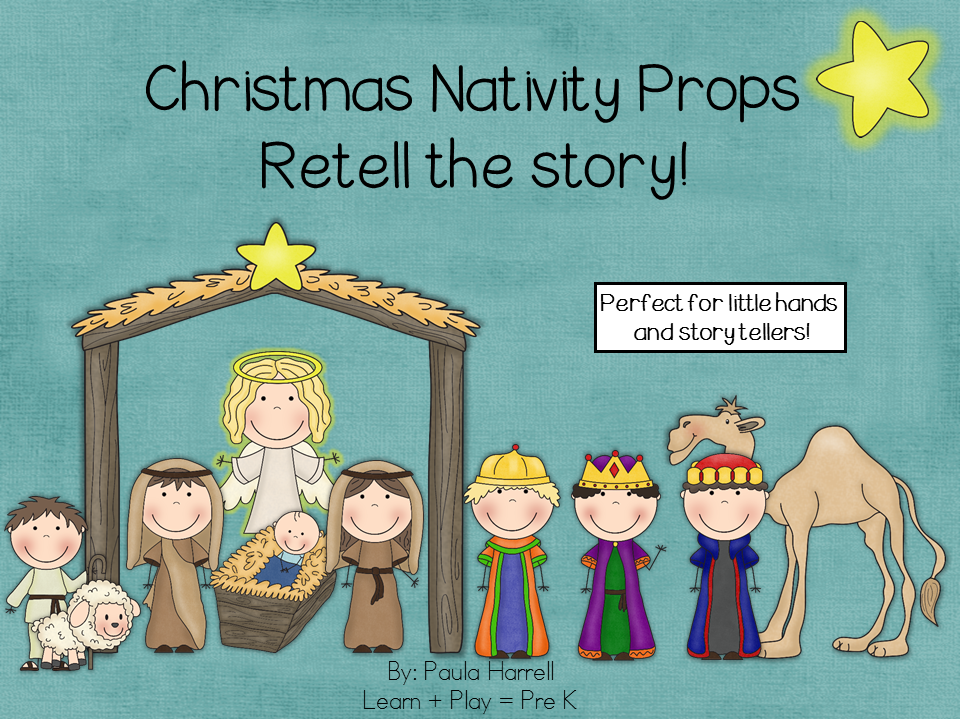 Learn + Play = Pre K Christmas Nativity for Preschool
