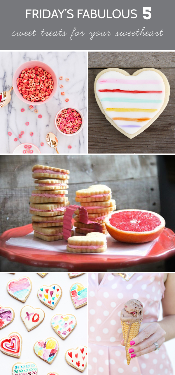 Oleander and Palm: 5 Sweet Treats to Make for Your Sweetheart