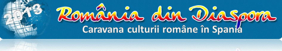 România din Diaspora - Caravana culturii române în Spania