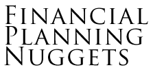 Financial Planning Nuggets - Insurance, Investments, Financial Planning in the Philippines