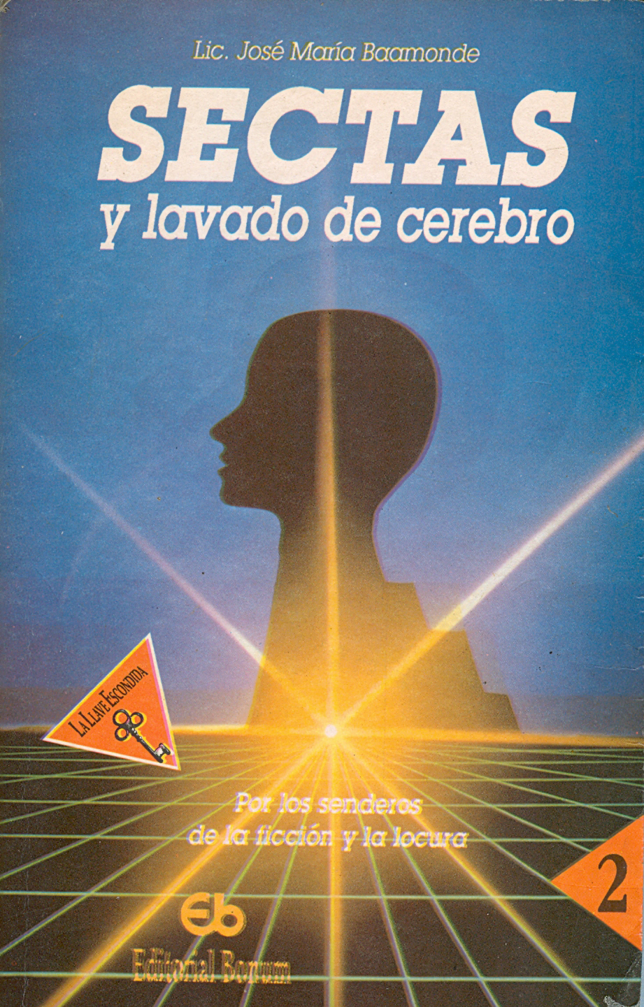 Libros online Sectas y Lavado de Cerebro Lic. José María Baamonde