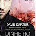 "Dinheiro de Sangue" de David Ignatius