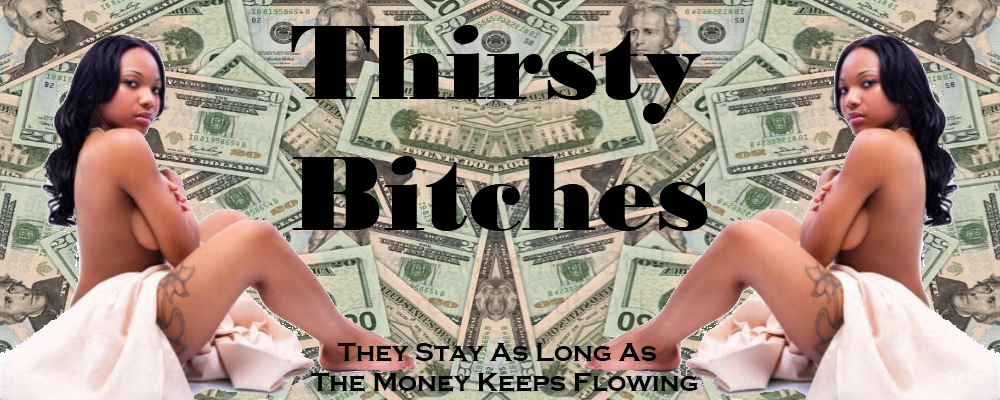 Thirsty Bitches