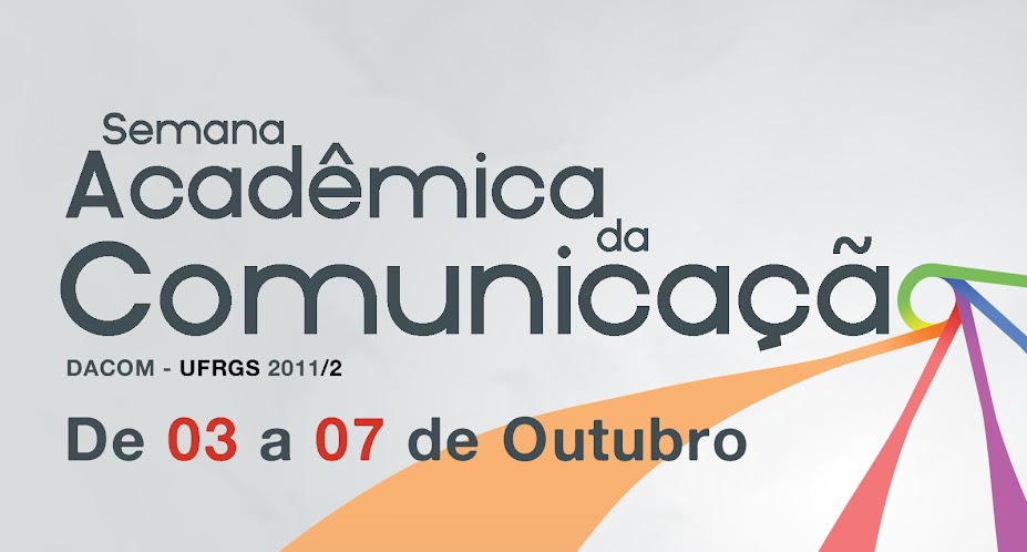 Semana Acadêmica da Comunicação da FABICO/UFRGS