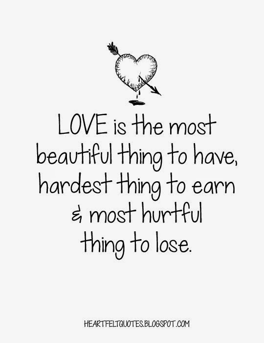 Hurtful Love Quotes Alluring Love Is The Most Beautiful Thing To Have Hardest Thing To Earn Hurtful Love Quotes Cool Love Is The Most Beautiful Thing To Have Hardest Thing To Earn