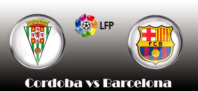 Cordoba vs Barcelona Cordoba vs Barcelona