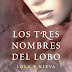 "Los tres nombres del lobo" de Lola P. Nieva