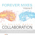 Forever Mixes Vol.05 Collaboration - Dj Shivam