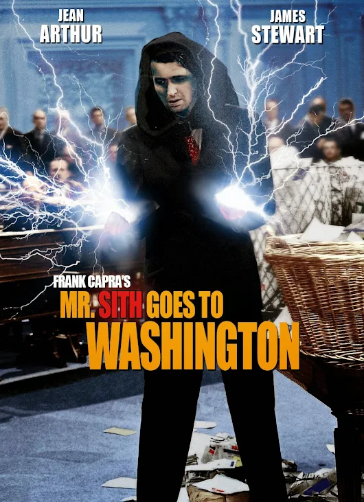 Screen to Screed: Mr. Sith Goes to Washington