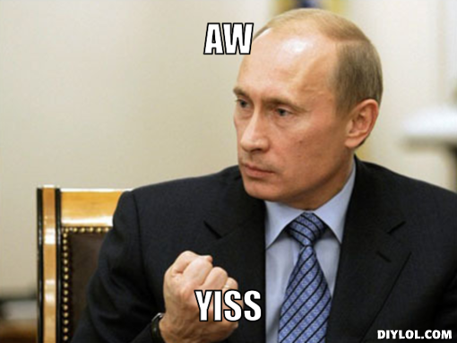 putin-success-meme-generator-aw-yiss-07e