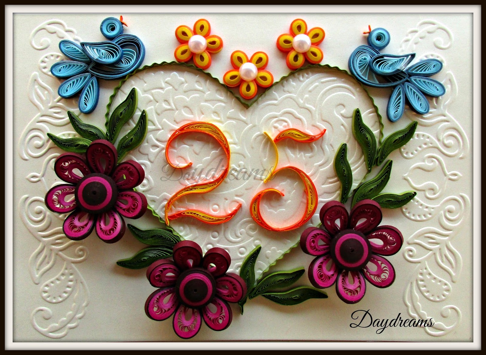 DAYDREAMS Quilled twenty fifth anniversary card