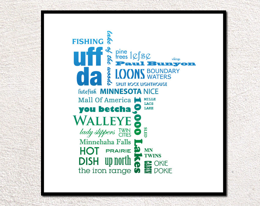 It's About Art and Design Minnesota Phrases Typography Poster