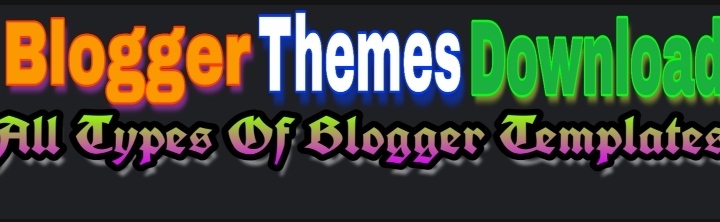 Blogger Templates Free Download - 2020 Best Collection of Blogger Themes
