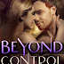 Beyond Control - Free Kindle Fiction