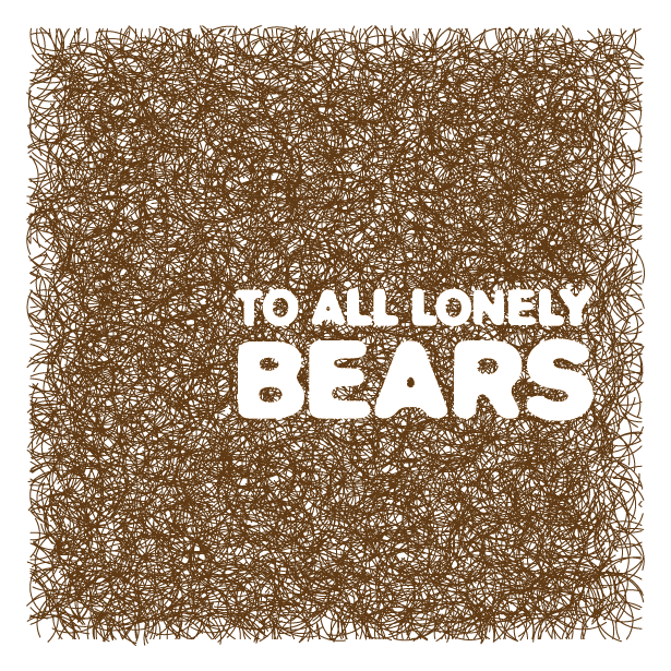 to all lonely bears/cover