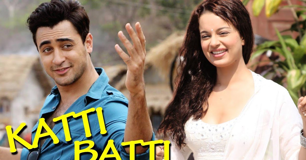 Katti Batti new hindi movie download free