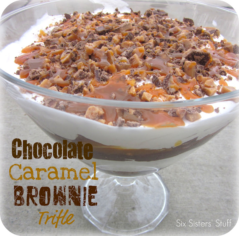 Chocolate Caramel Brownie Trifle Recipe Six Sisters' Stuff
