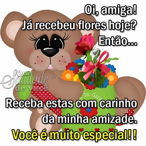 Resultado de imagem para vc é especial pra mim amiga