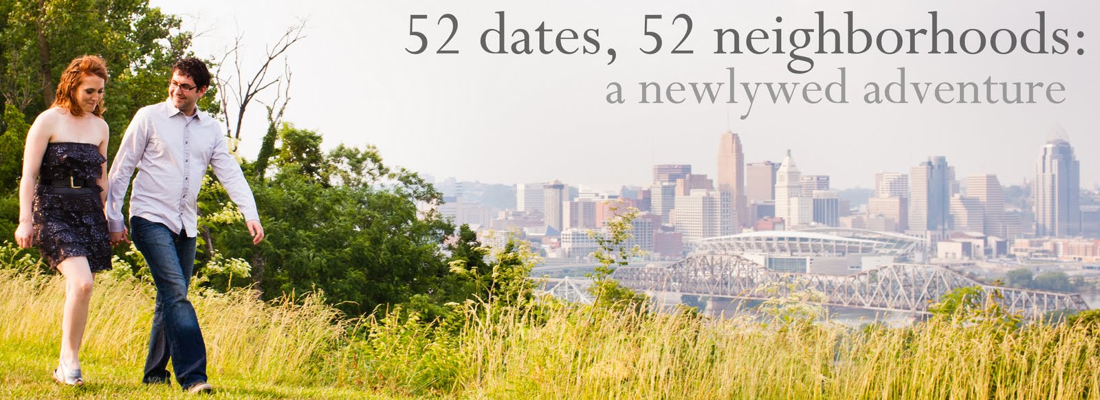 52 Dates, 52 Neighborhoods: A Newlywed Adventure