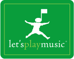 EXPLORE THE LET'S PLAY MUSIC METHOD