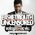 [EVENT] Basketmouth.... Uncensored Live in Houston (Dysfunctional Mind)