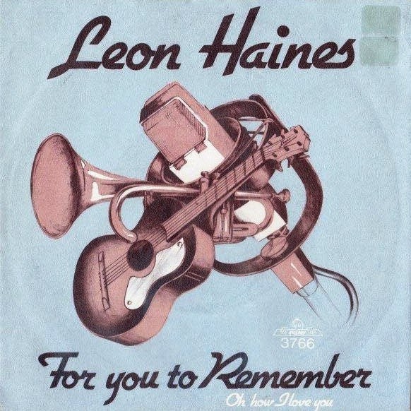 Leon Haines Band - For You To Remember Leon Haines Band - For You To Remember