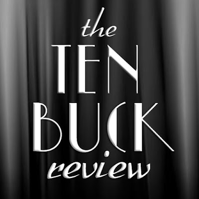 The Ten Buck Review