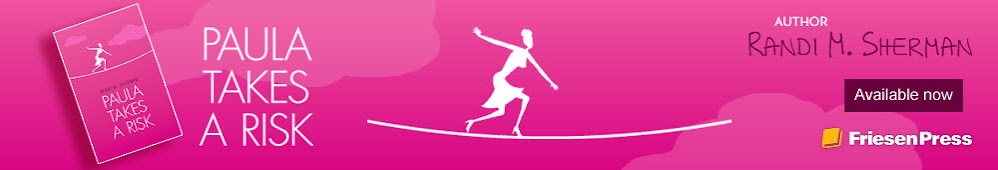 Author: Randi M.Sherman - PAULA TAKES A RISK