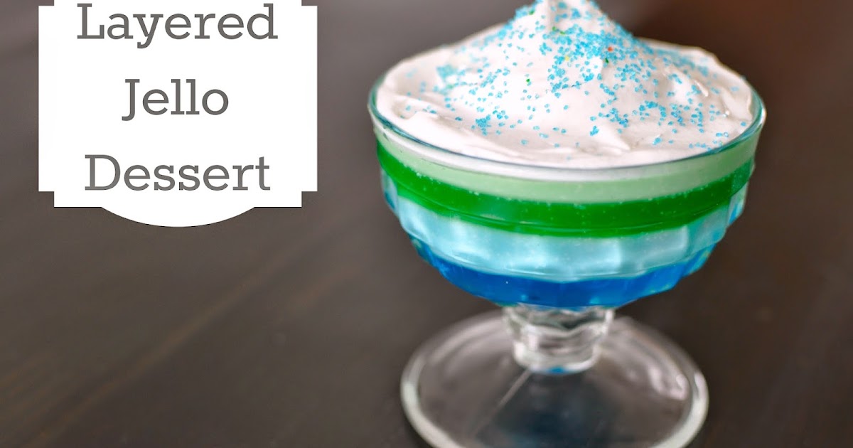 NBrynn Layered Jello Dessert