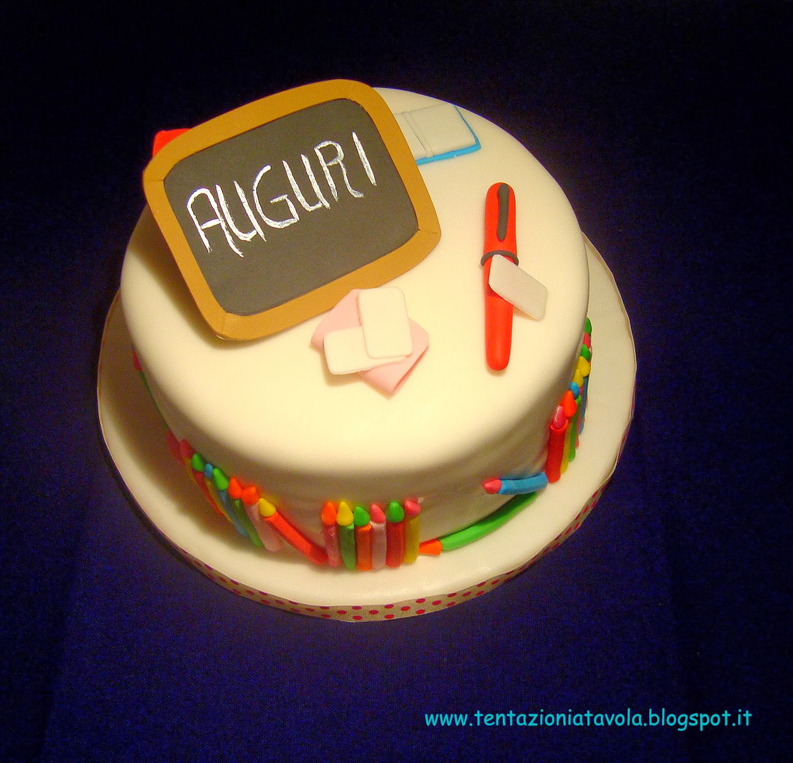 La torta perfetta per una maestra! Tentazioni a tavola