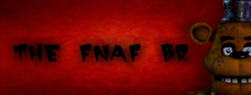 The FNaF BR